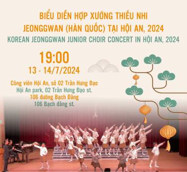 Đoàn Hợp xướng thiếu nhi Jeonggwan (Hàn Quốc) biểu diễn tại Hội An